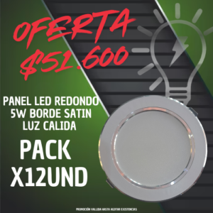 oferta panel led 5w Pack X12 Panel Redondo Incrustar 5W Borde Satinado Luz Cálida