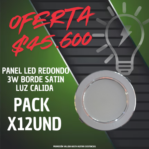 oferta panel led3w Pack X12 Panel Redondo Incrustar 3W Borde Satinado Luz Cálida